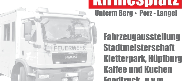 Feuerwehrfest – 112 Jahre Löschgruppe Porz Langel